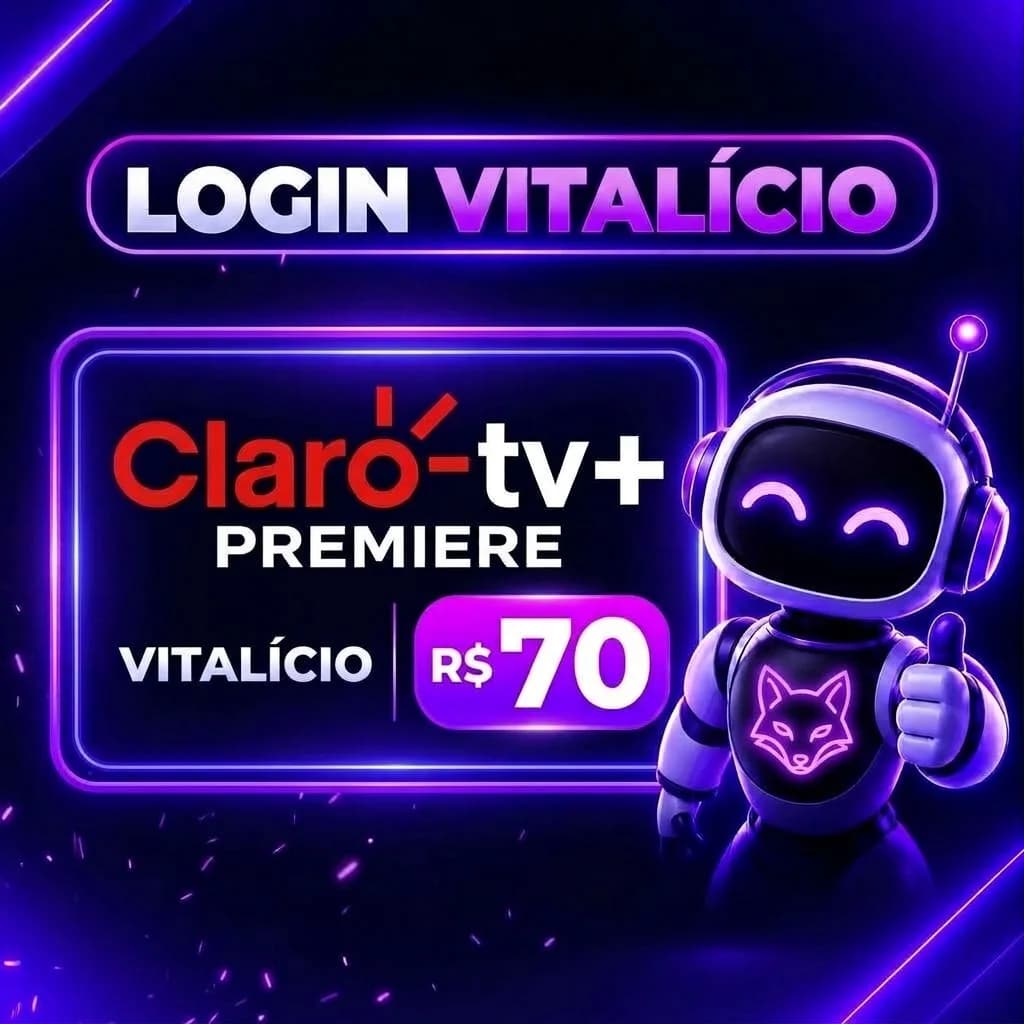 CLARO TV + PREMIERE — LOGIN VITALÍCIO